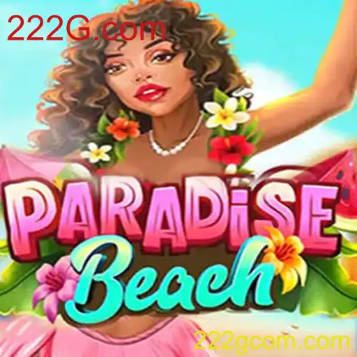 ParadiseBeach: Explore a Diversão e Estratégia no 222G.com